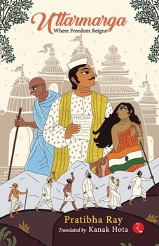 Paperback Uttarmarga: Where Freedom Reigns Book