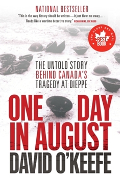 One Day In August: Ian Fleming, Enigma, and the Deadly Raid on Dieppe
