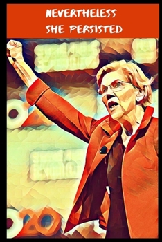 Nevertheless She Persisted: Plain Unruled Notebook (Diary Journal with Beautiful Elizabeth Warren Artwork)