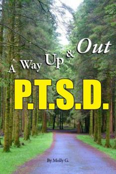 Paperback PTSD A Way Up And Out Book