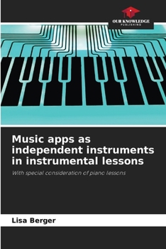 Paperback Music apps as independent instruments in instrumental lessons Book