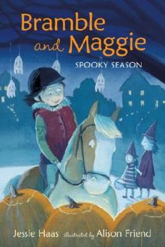 Bramble and Maggie Spooky Season - Book  of the Bramble and Maggie