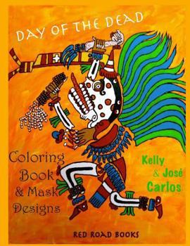 Paperback Day of the Dead Coloring Book and Mask Designs [Spanish] Book