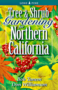 Paperback Tree & Shrub Gardening for Northern California Book