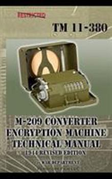 Paperback M-209 Converter Encryption Machine Technical Manual 1944 Revised Edition Book