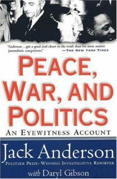 Paperback Peace, War, and Politics: An Eyewitness Account Book