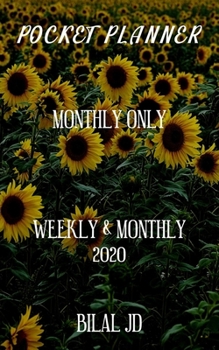Pocket Planner Monthly Only: Weekly Monthly Planner 2020: 2020 Calendar: Jan 1st - Dec 31