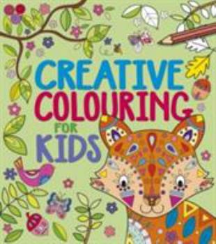 Paperback Creative Colouring for Kids Book