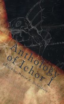 Paperback Anthology of Ichor: A Devil in the Details Book