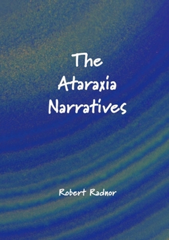 Paperback The Ataraxia Narratives Book