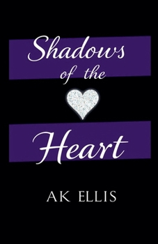 Shadows Of The Heart's