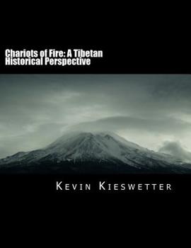 Chariots of Fire: A Tibetan Historical Perspective