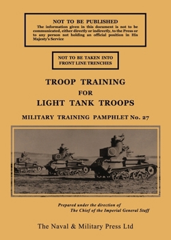 Paperback Troop Training for Light Tank Troops November 1939 Book