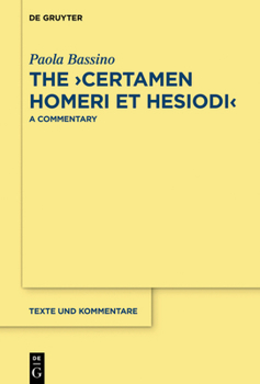 Hardcover The >Certamen Homeri Et Hesiodi: A Commentary Book