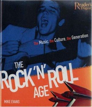Hardcover The Rock 'n' Roll Age: The Music, the Culture, the Generation Book