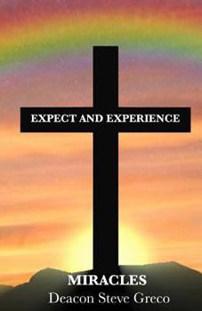 Paperback Expect and Experience Miracles Book