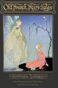 Alte Französische Märchen: Old French Fairy Tales (German Edition)