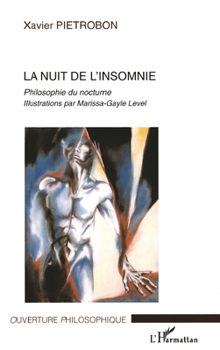 Paperback La nuit de l'insomnie: Philosophie du nocturne [French] Book