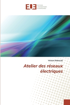 Paperback Atelier des réseaux électriques [French] Book