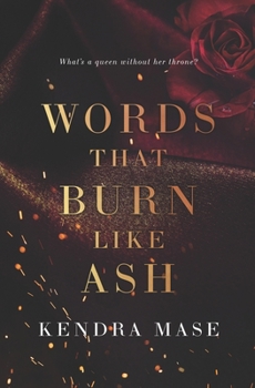 Words That Burn Like Ash - Book #2 of the Ashton Chronicles