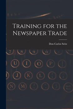 Paperback Training for the Newspaper Trade Book