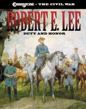 Hardcover Robert E. Lee: Duty and Honor Book