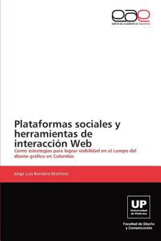 Paperback Plataformas Sociales y Herramientas de Interaccion Web [Spanish] Book