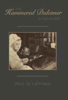 Hardcover The Hammered Dulcimer: A History Book