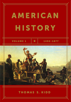 Paperback American History, Volume 1: 1492-1877 Book