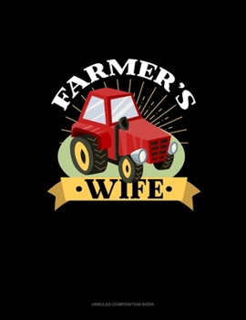 Paperback Farmer's Wife: Unruled Composition Book