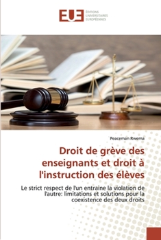 Paperback Droit de grève des enseignants et droit à l'instruction des élèves [French] Book