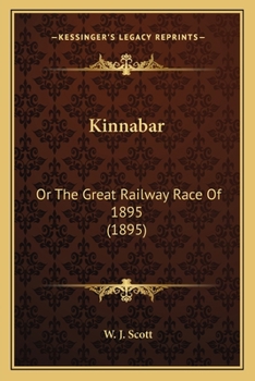 Paperback Kinnabar: Or The Great Railway Race Of 1895 (1895) Book