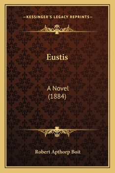 Paperback Eustis: A Novel (1884) Book