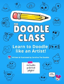 Paperback The Doodle Class: learn to doodle like an artist! Book