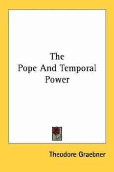 Paperback The Pope And Temporal Power Book