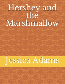 Paperback Hershey and the Marshmallow Book