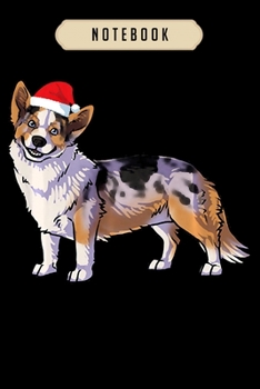 Notebook: Cardigan welsh corgi christmas dog santa hat xmas Notebook-6x9(100 pages)Blank Lined Paperback Journal For Student, corgi pups, corgi butt gift, corgi gifts for kids, women, girls, boys, men