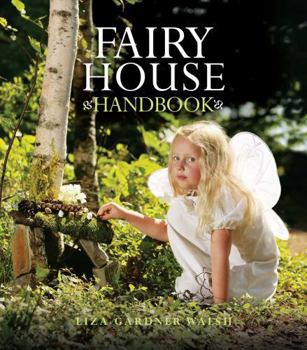 Hardcover Fairy House Handbook Book