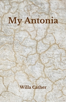 Paperback My Antonia: Beyond World's Classics Book