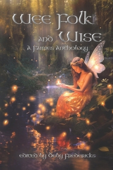 Paperback Wee Folk and Wise: A Fairies Anthology Book