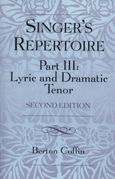 Paperback Singer's Repertoire, Part III: Lyric and Dramatic Tenor Book