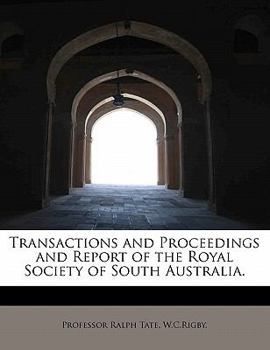 Transactions and Proceedings and Report of the Royal Society of South Australia