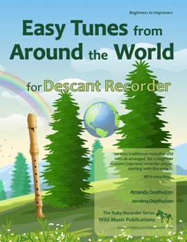 Paperback The Ruby Recorder Book of Tunes from Around the World: 70 Traditional melodies and rounds from 28 countries arranged especially for beginner Recorder Book