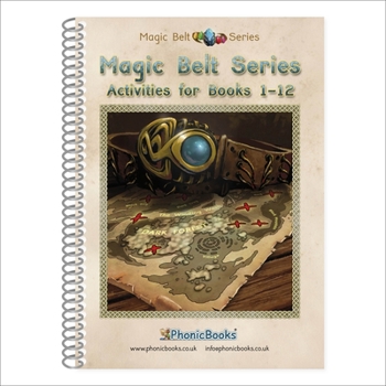 Paperback Phonic Books Magic Belt Activities: Photocopiable Activities Accompanying Magic Belt Books for Older Readers (CVC, Alternative Consonants and Consonan Book