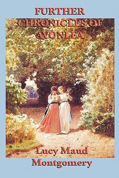 Further Chronicles of Avonlea