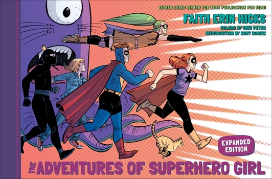 Hardcover The Adventures of Superhero Girl (Expanded Edition) Book
