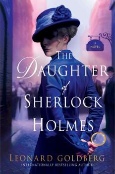 Hardcover The Daughter of Sherlock Holmes: A Mystery Book