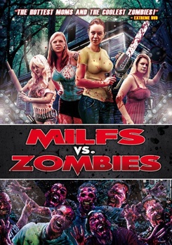 4 MILFs vs. Zombies
