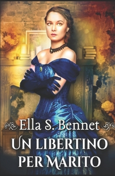 Paperback Un libertino per marito [Italian] Book