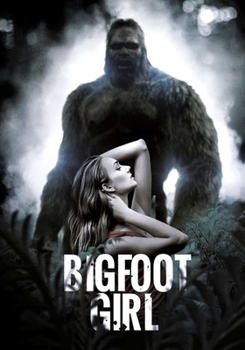 DVD Bigfoot Girl Book